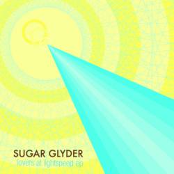 Sugar Glyder : Lovers at Lightspeed